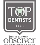 Top Dentists Observer Badge 2021 – trusted by Boca Raton patients
